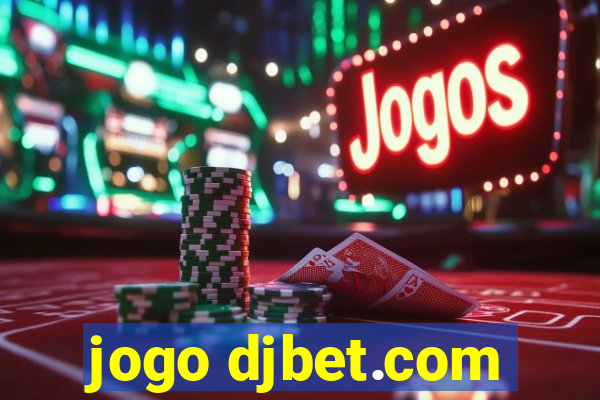 jogo djbet.com