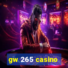 gw 265 casino