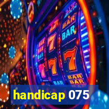 handicap 075