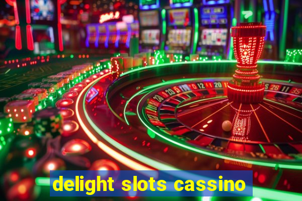 delight slots cassino