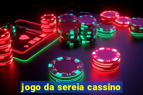 jogo da sereia cassino