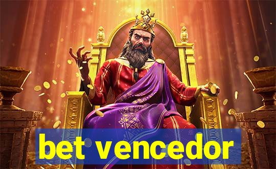 bet vencedor