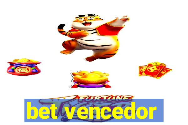 bet vencedor