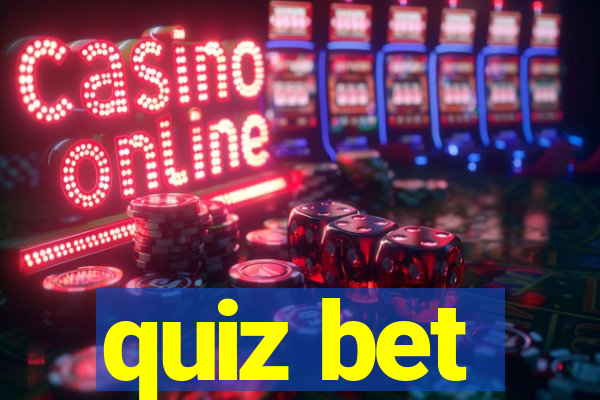 quiz bet