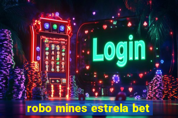 robo mines estrela bet