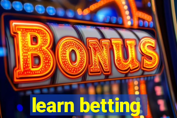 learn betting