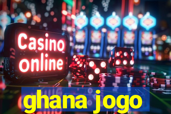 ghana jogo