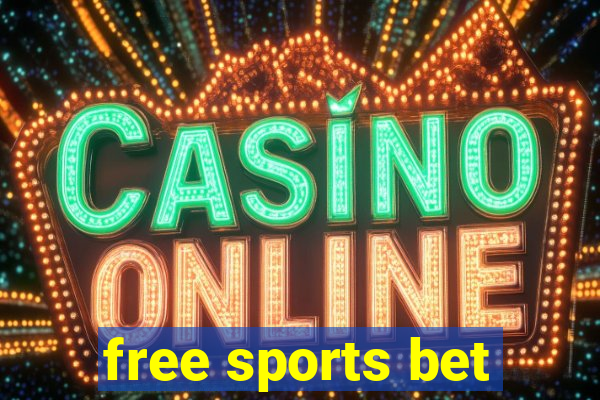 free sports bet