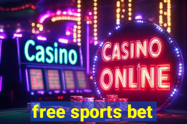 free sports bet