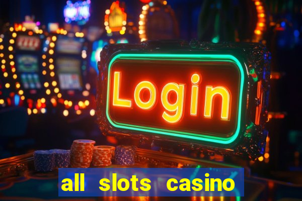 all slots casino online casino review