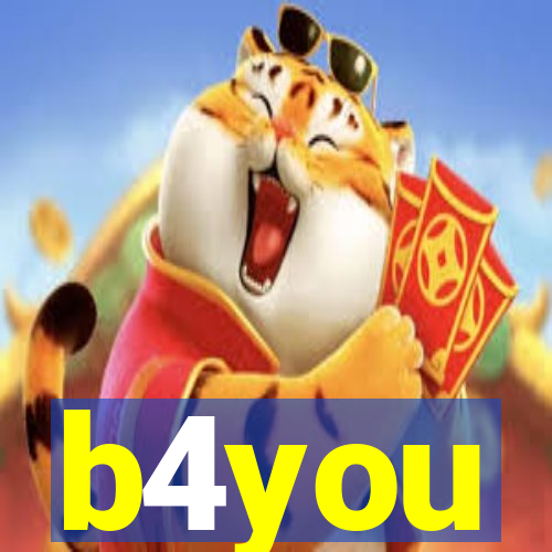 b4you