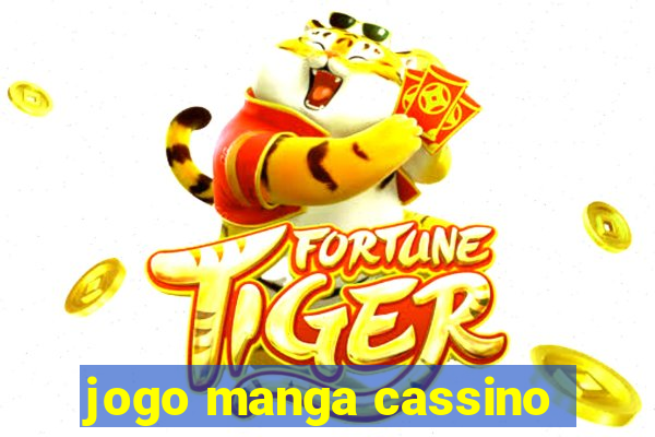 jogo manga cassino