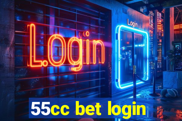 55cc bet login