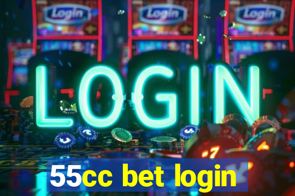 55cc bet login