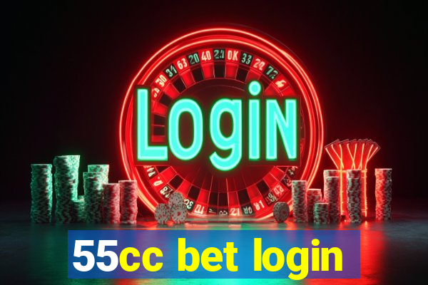 55cc bet login