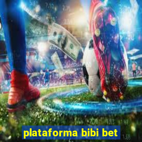 plataforma bibi bet