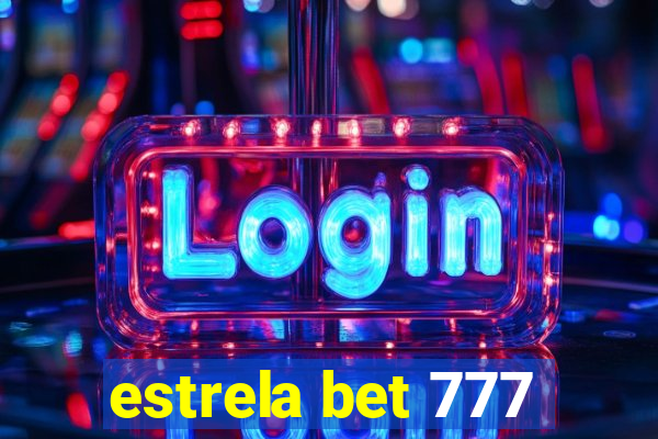 estrela bet 777