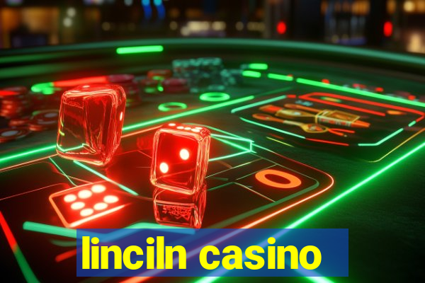 linciln casino