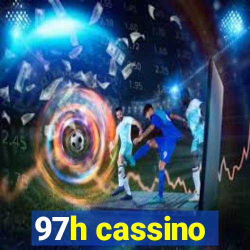 97h cassino