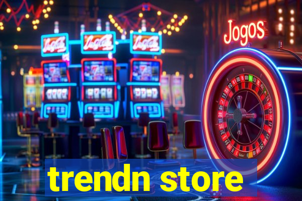 trendn store