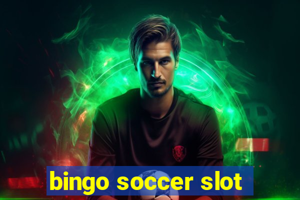 bingo soccer slot