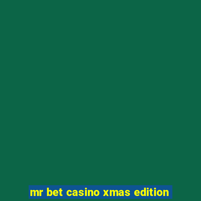 mr bet casino xmas edition