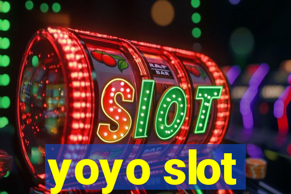 yoyo slot