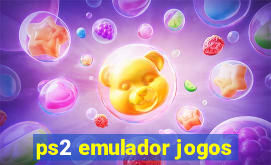 ps2 emulador jogos