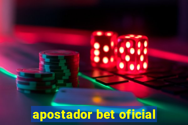 apostador bet oficial