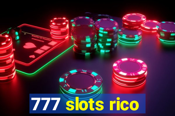 777 slots rico