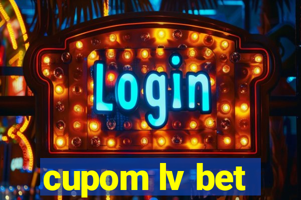 cupom lv bet