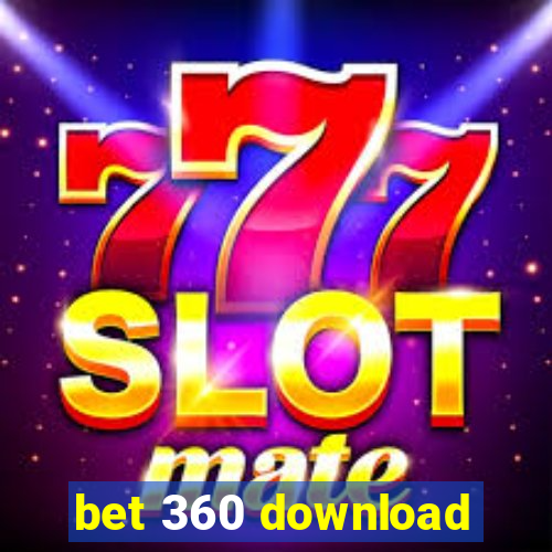 bet 360 download