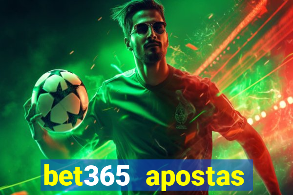 bet365 apostas online oficial