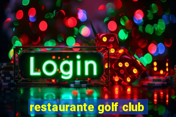 restaurante golf club