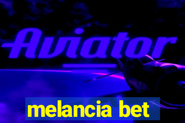 melancia bet