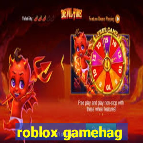 roblox gamehag