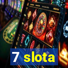 7 slota