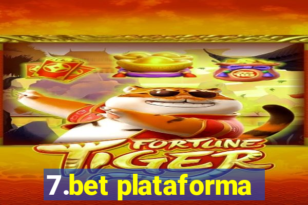 7.bet plataforma