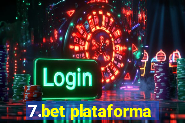 7.bet plataforma