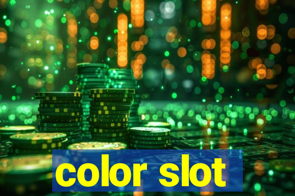 color slot