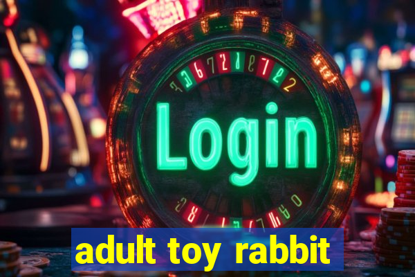 adult toy rabbit