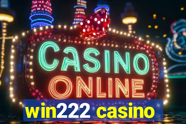 win222 casino