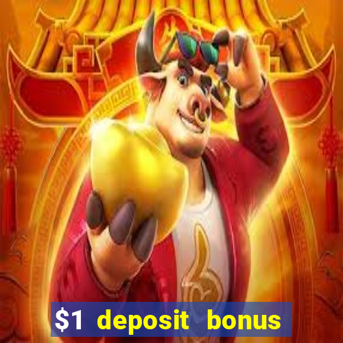 $1 deposit bonus casino nz