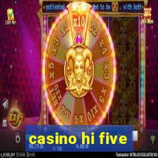 casino hi five