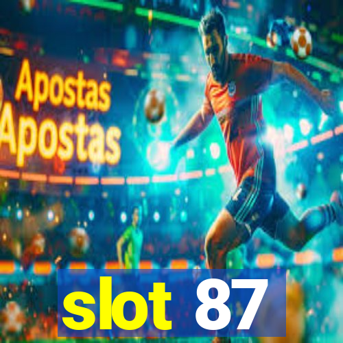 slot 87