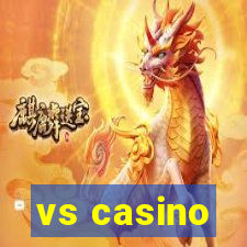 vs casino