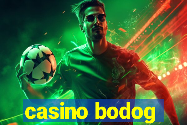 casino bodog