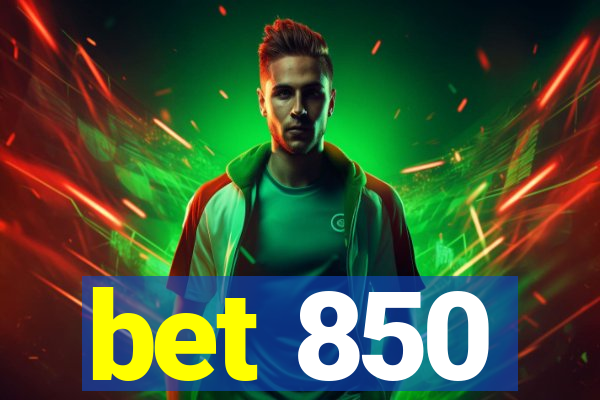 bet 850