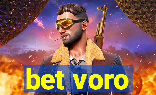 bet voro