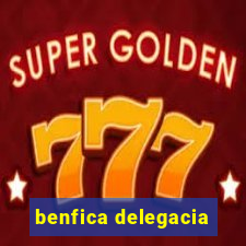 benfica delegacia